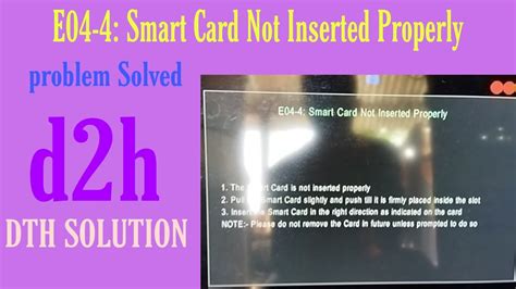 videocon d2h smart card error e04 4|[Resolved] Videocon Industries — repeated error message smart .